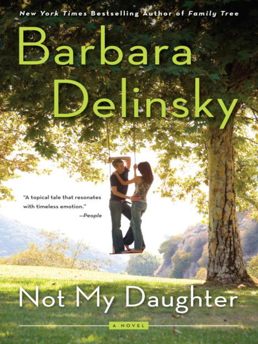 Title details for Not My Daughter by Barbara Delinsky - Available